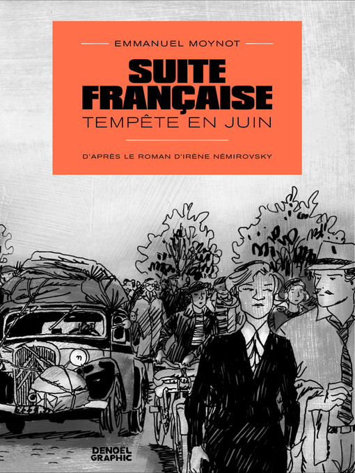 Title details for Suite française. Tempête en juin by Emmanuel Moynot - Available